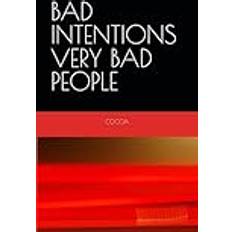 BAD INTENTIONS VERY BAD PEOPLE Pocketbok