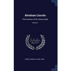 Abraham Lincoln Daniel Kilham Dodge 9781377151847