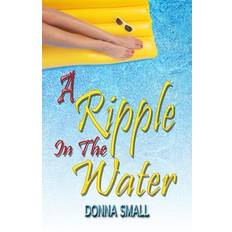 A Ripple In The Water (Paperback) (Paperback)