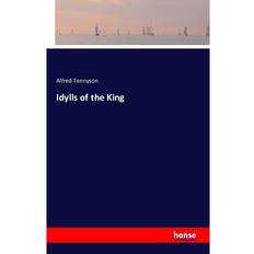 Idylls of the King Baron Tennyson 9783741141560 (Hæftet)