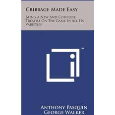 Cribbage Made Easy Anthony Pasquin 9781498183932 (Hæftet)