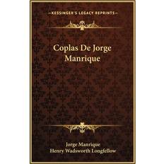 Coplas De Jorge Manrique Jorge Manrique 9781162743288 (Hæftet)