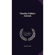 Timothy Tubby's Journal; Timothy Tubby 9781355833369 (Indbundet)