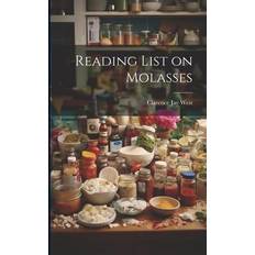 Reading List on Molasses Clarence Jay West 9781021993809 (Hæftet)