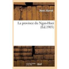 La Province Du Ngan-Hoei Henri 9782013347631 (Hæftet)