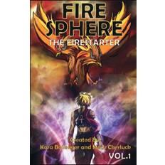 Fire Sphere Vol. 1-The Fire Starter Paperback
