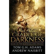 Black Hallows: Cradle of Darkness Andrew Naisbitt 9781527243026 (Hæftet)