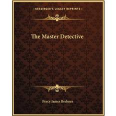 The Master Detective Percy James Brebner 9781162701677