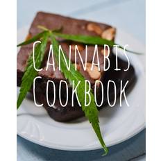 Cannabis Cookbook Cannabis Cookbooks 9781688029224