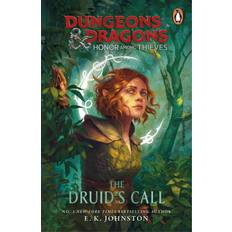 Dungeons & Dragons: Honor Among Thieves: The Druid's Call E.K Johnston 9781804945773