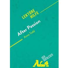 After Passion von Anna Todd Lektürehilfe (Geheftet)