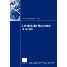 Business, Economics & Management Books Der Markt fur Flugtickets in Europa (Paperback, 2003)