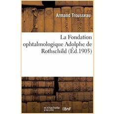 Fondation ophtalmologique Adolphe de Rothschild Trousseau-A 9782329162225 (Hæftet)