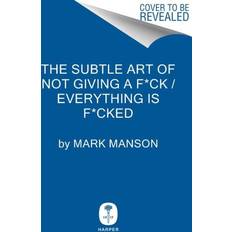 The Subtle Art of Not Giving a F*ck Everything Is F*cked Box Set (Hardcover)