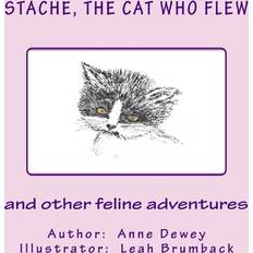 Stache, the Cat Who Flew 9781519658562 (Hæftet)