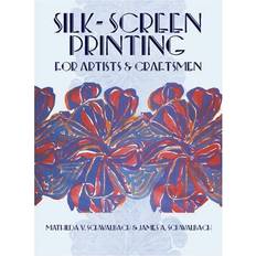 Silk-Screen Printing for Artists and Craftsmen