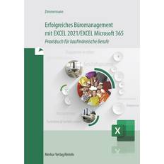 Erfolgreiches Büromanagement EXCEL 2021 Excel Microsoft 365 (Geheftet)