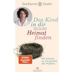 Das Kind in dir muss Heimat finden (Häftad, 2015)
