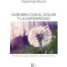 Libros Vivir bien con el dolor y la enfermedad (Tapa blanda)