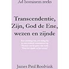 Dutch Books Transcendentie, Zijn, God de Ene, wezen en zijnde: Een vertaling van, een uitleg bij en een stralend commentaar op Thomas van Acquino zijn boek ‘Over het zijnde en het wezen’