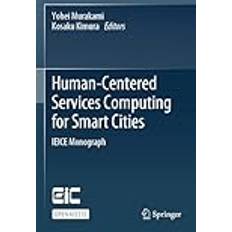 Naturvidenskab & Teknik E-bøger Human-Centered Services Computing for Smart Cities (Paperback) (E-bog)