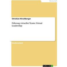 Bücher Führung virtueller Teams. Virtual Leadership (Geheftet)