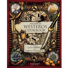 House of the dragon The Official Westeros Cookbook: Recipes from Game of Thrones and House of the Dragon (Hardcover)