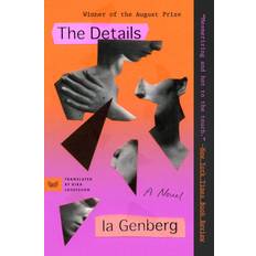 The Details: A Novel Ia Genberg