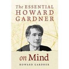 The Essential Howard Gardner on Mind (Paperback)