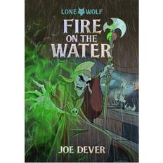 Fire on the Water: Lone Wolf Junior Edition Joe Dever (Hæftet)