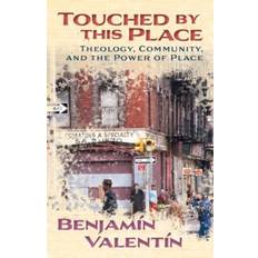 Touched by This Place (Paperback)