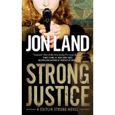 strong justice a caitlin strong novel