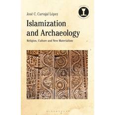 Islamization and Archaeology: Religion, Cu. Lopez, Dr Jose C. C