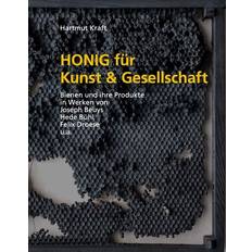 Honig für Kunst & Gesellschaft (Gebunden)