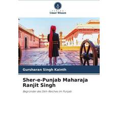 Sher-e-Punjab Maharaja Ranjit Singh