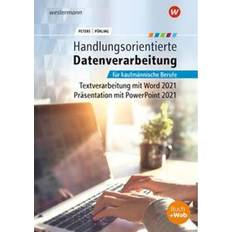 Bücher Handlungsorientierte Textverarbeitung und Präsentation mit Microsoft Office 2021: Schulbuch: Schülerband