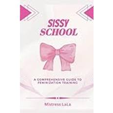 Sissy School (Geheftet)