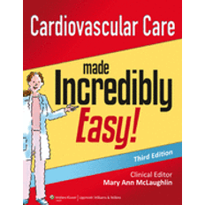 Cardiovascular Care Made Incredibly Easy by ff, McLaughlin, Mary Ann, Lippincott Williams and Wilkins Staff Springhouse Publishing Company Staff (Paperback)