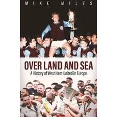 Books Over Land and Sea: A History of West Ham United in Europe