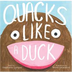 Quacks Like a Duck by Stephanie Campisi