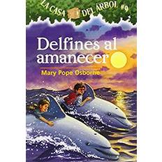 Delfines al Amanecer by Mary Pope Osborne