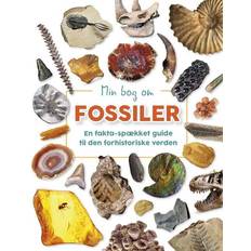 Min bog om fossiler: En fakta-spækket guide til den. Bog, Indbundet, Dansk
