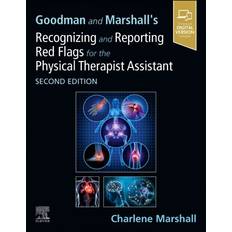 Goodman and Marshall's Recognizing and Reporting Red Flags for the Physical Therapist Assistant: 2nd edition