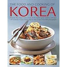 Bøker The Food and Cooking of Korea: Discover the unique tastes of one of the world's great cuisines, with over 150 authentic recipes shown step by step in more than 800 photographs Pocketbok