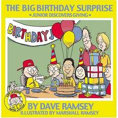 The Big Birthday Surprise Junior Discovers Giving by Dave Ramsey