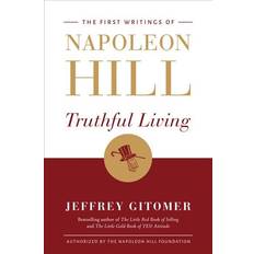 Truthful Living: The First Writings of Napoleon Hill