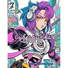 CYBERPUNKS CYBORGS: ADULT COLORING BOOK (Geheftet)