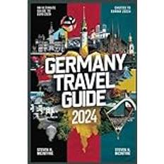 Germany Travel Guide 2024: An Ultimate Guide to Euro 2024 (Geheftet)