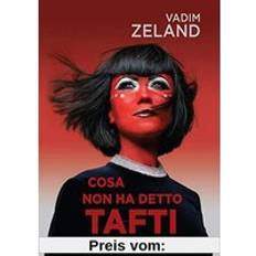 Libri Cosa non ha detto Tafti (Copertina flessibile)