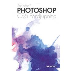 Photoshop CS6 Fördjupning (E-bok)